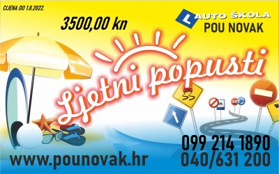 AKCIJSKI POPUST U AUTOŠKOLI POU NOVAK !!B KATEGORIJA 3500,00 KN!! POČETAK PREDAVANJA 29.8.2022.