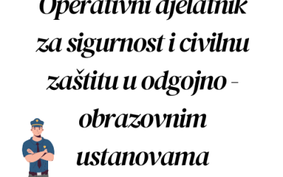 Najava upisa – Operativni djelatnik za sigurnosti i civilnu zaštitu u odgojno-obrazovnim ustanovama